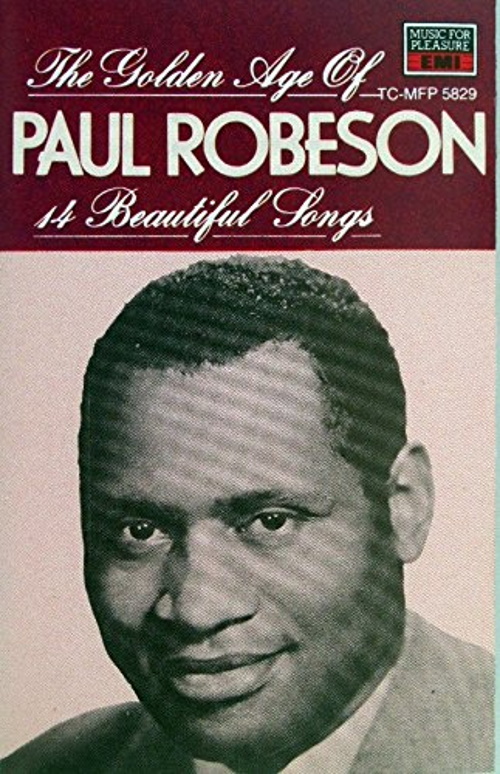 The Golden Age of Paul Robeson - 14 Beautiful Songs