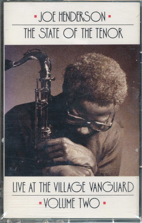 Joe Henderson: The State of the Tenor Live at the Village Vanguard, Vol. 2