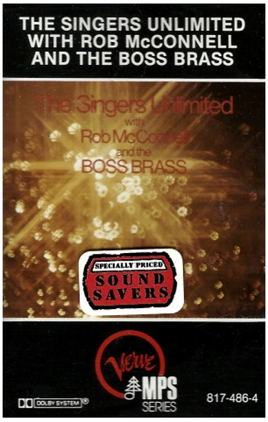 Singers Unlimited with Rob McConnell & the Boss Brass