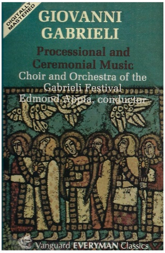 Gabrieli: Processional and Ceremonial Music