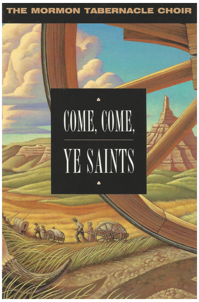 Come, Come, Ye Saints (Audio Cassette)