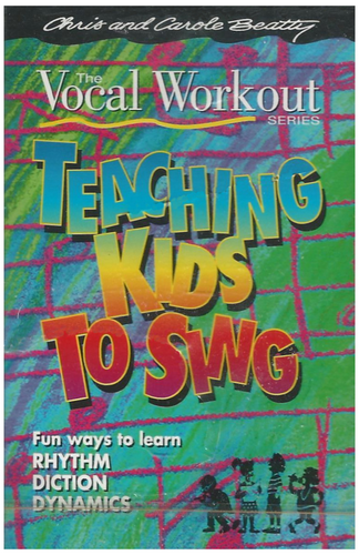 The Vocal Workout Series: Teaching Kids To Sing Vol. 2 - Fun ways to learn Rhythm, Diction, Dynamics