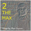 2 The Max [CD]