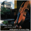 Where Words and Music Meet: Talisker Players at Massey College [CD]