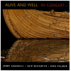 Alive and Well In Concert [CD]