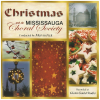 Christmas with the Mississauga Choral Society [CD]