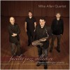 Mike Allen Quartet: Faculty Jazz Collective of Western Washington University [CD]
