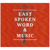 East Spoken Word & Music [CD]