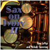 Sax on Ivory Vol 2 [CD]