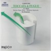 J. S. Bach: Toccata et Fugue, Famous Organ Works [CD]