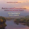 Angels & Challengers: American Women Poets