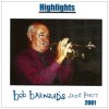 Highlights of Bob Barnard's Jazz Party 2001 [CD]