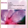 Debussy: La Mer, Prelude a l'apres-midi d'un faune, Danse [CD]
