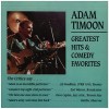 Adam Timoon: Greatest Hits & Comedy Favorites [CD]