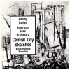 Central City Sketches [CD]