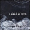 A Child Is Born [CD]