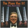 Piano Has It [CD]