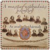 A Magyar Szabadsag Szentjei - Az Aradi Tizenharmak / The Thirteen Martyrs of Arad [CD]