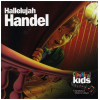 Hallelujah Handel: Classical Kids [CD]