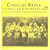 Cyrillus Kreek: Vaimulikud Rahvaviisid [Vinyl]
