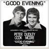 Good Evening: Peter Cook and Dudley Moore [Vinyl]