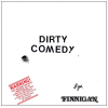 Dirty Comedy, Bye [Vinyl]