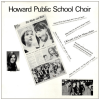 Howard Public School Choir [Vinyl]