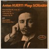 Anton Kuerti Plays Scriabin and Alban Berg [Vinyl]