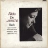 Alicia De Larrocha, Bach: Italian Concerto, French Suite No. 6, Fantasia in C Minor, English Suite No.2 [Vinyl]