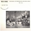 Bob Crosby Live Performances, Big Band & Small 1940-1941 [Vinyl]