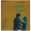 Music For Young Lovers [Vinyl]