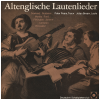 Altenglische Lautenlieder [Vinyl]