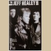 Jeff Healey Band: Hell To Pay [Tape]
