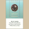 Blue Skies: Songs by Irving Berlin [Tape]