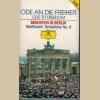 Ode To Freedom - Bernstein in Berlin - Beethoven Symphony No 9 [Tape]
