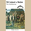 Till Ireland A Nation [Tape]