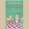 Egg On My Face - A Musical Experience for Children of All Ages [Tape]