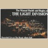 Massed Bands and Bugles of The Light Division - Live at the Royal Albert Hall [Tape]