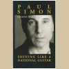 Paul Simon - Greatest Hits: Shining Like A National Guitar [Tape]