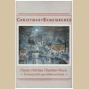 Christmas Remembered: Classic Holiday Chamber Music [Tape]