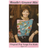Rosalie's Greatest Hits - Original Pop Songs for Kids [Tape]